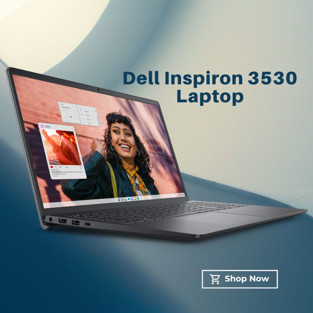 Dell Inspiron 3530 i5 1334U Dell Inspiron 3530 Laptop 2025 Dell Inspiron 15.6 Touch Screen Laptop Dell Inspiron 3530 price Bangladesh / USA Dell Inspiron 3530 Windows 11 Laptop