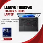 Lenovo ThinkPad T14 Gen 5 Touch Laptop (Intel® Core™ Ultra 7 165U vPro | 32GB RAM | 512GB SSD)