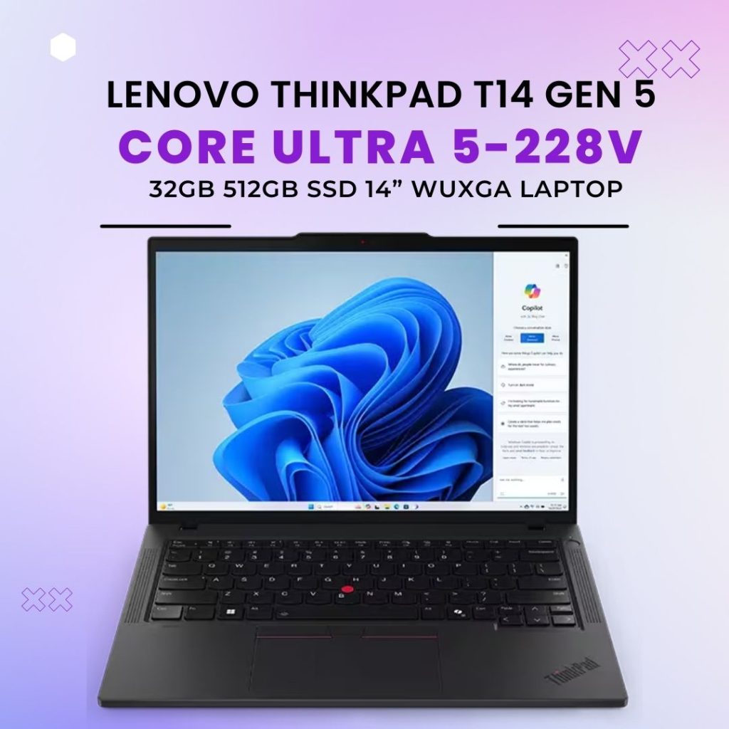 Lenovo ThinkPad T14 Gen 5 Core Ultra 5-228V 32GB 512GB SSD 14” WUXGA Laptop