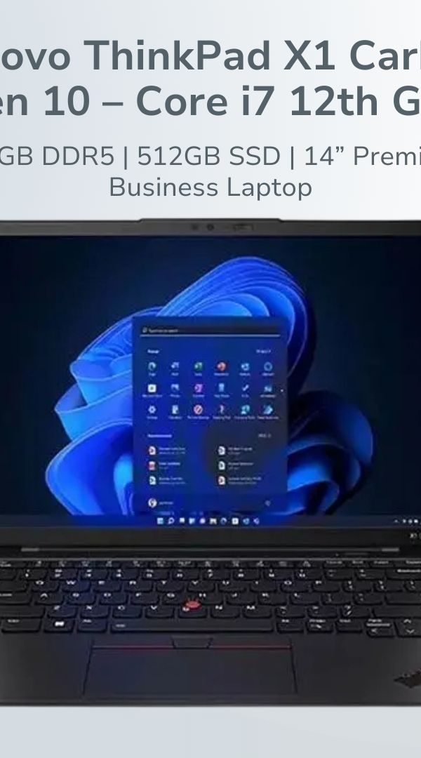Lenovo ThinkPad X1 Carbon Gen 10 – Core i7 12th Gen | 32GB DDR5 | 512GB SSD | 14” Premium Business Laptop - Refurbish