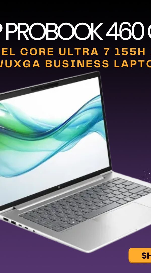 HP ProBook 460 G11 Core Ultra 7 155H 16 inch business laptop